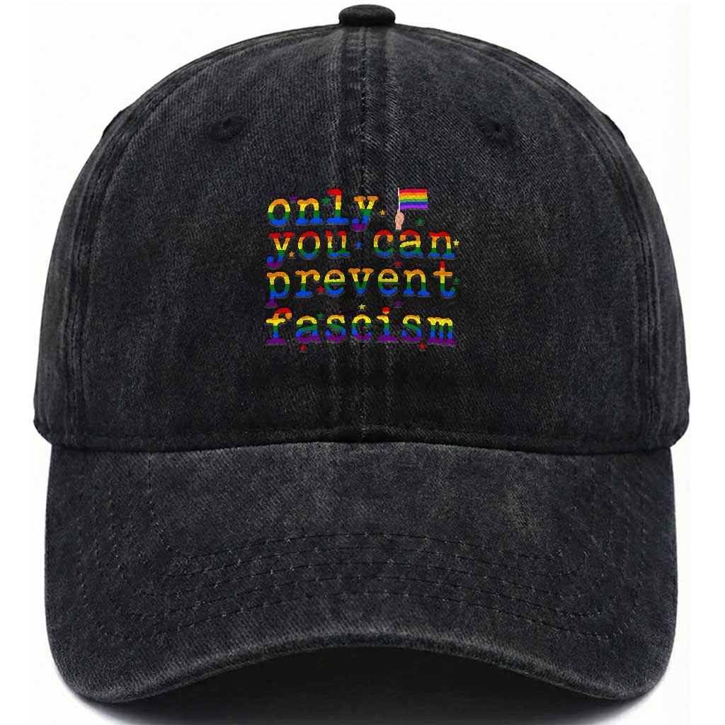 Funny LGBT Activist Washed Cotton Baseball Cap Only You Can Prevent Fascism Protest Gift