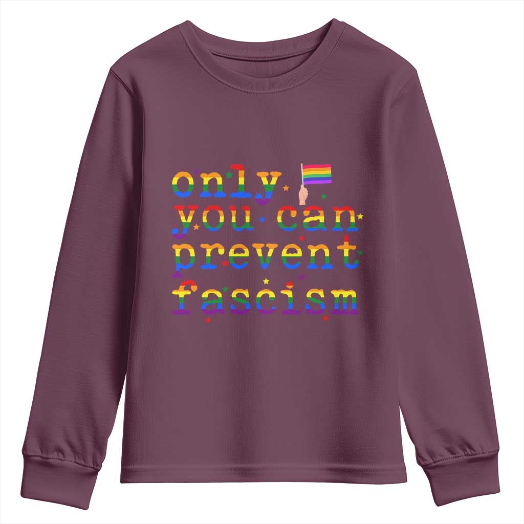 Funny LGBT Activist Youth Sweatshirt Only You Can Prevent Fascism Protest Gift - Wonder Print Shop
