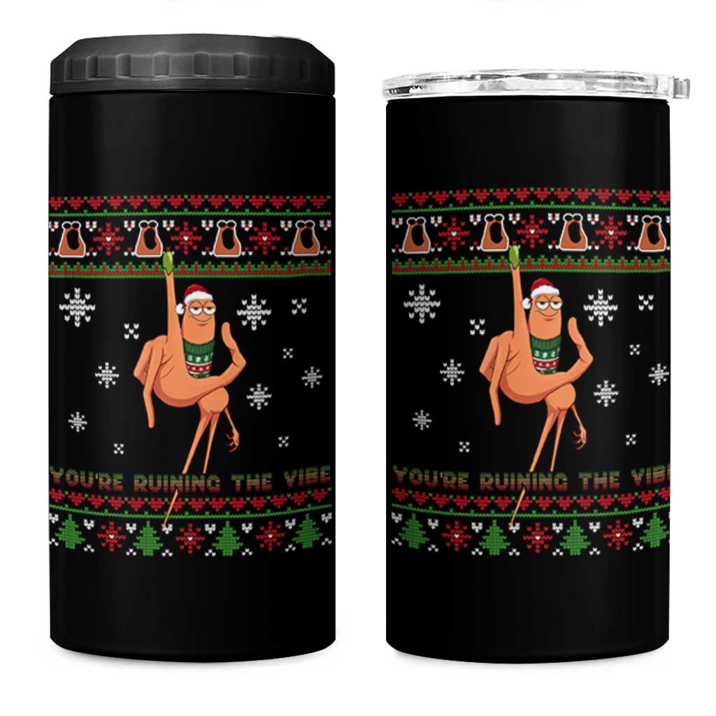 You Are Ruining The Vibe 4 in 1 Can Cooler Tumbler Ugly Christmas Marcus The Worm Meme Gift - Wonder Print Shop