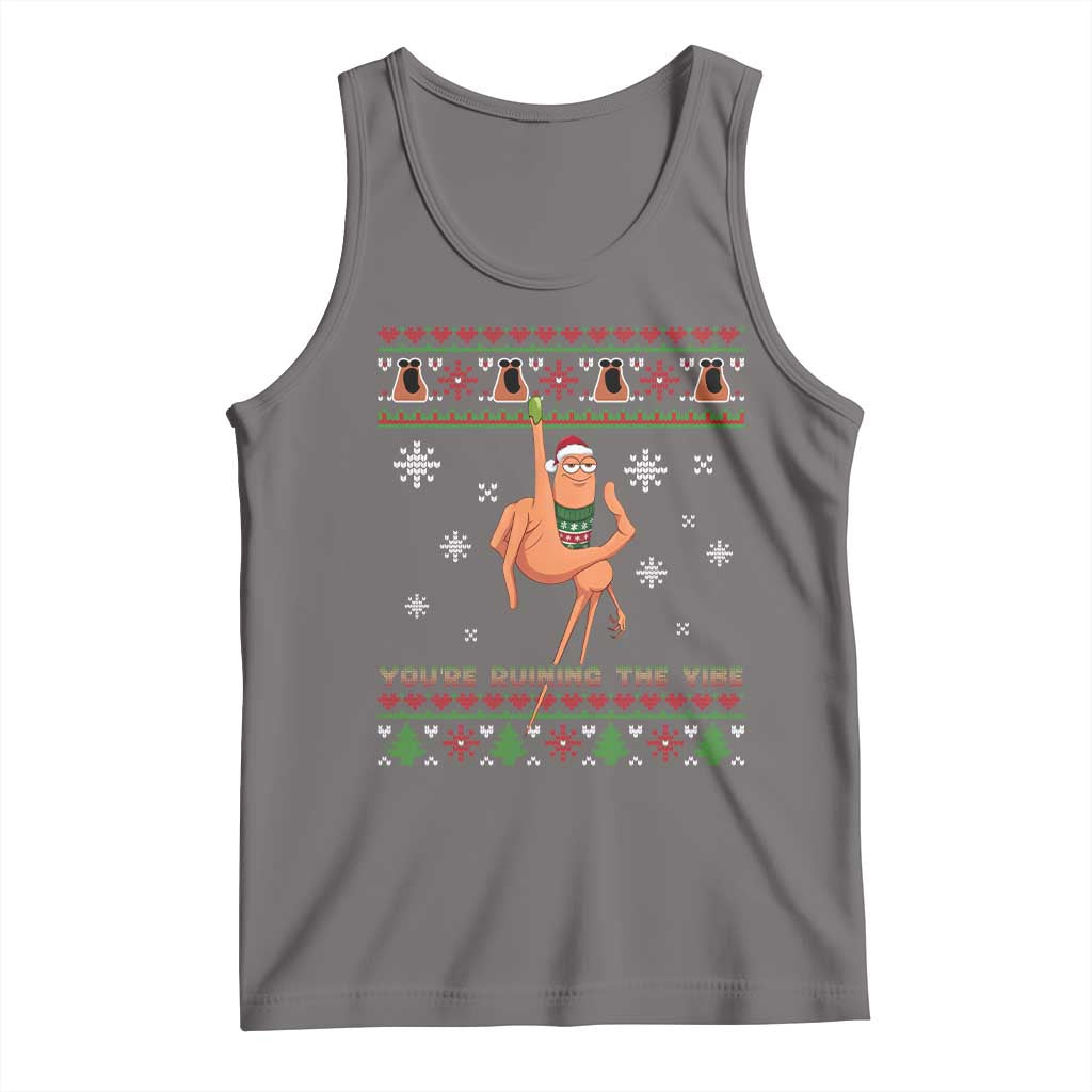 You Are Ruining The Vibe Tank Top Ugly Christmas Marcus The Worm Meme Gift - Wonder Print Shop