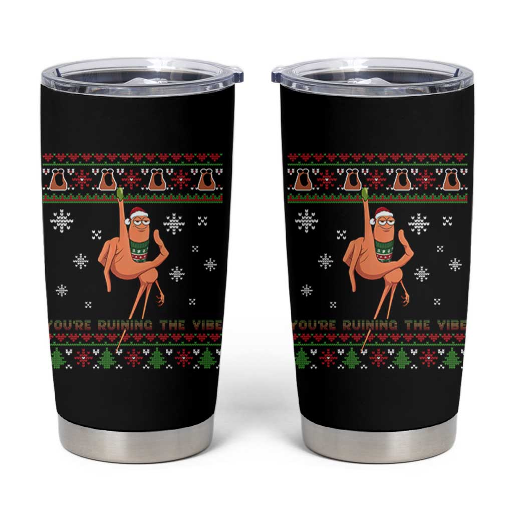 You Are Ruining The Vibe Tumbler Cup Ugly Christmas Marcus The Worm Meme Gift - Wonder Print Shop