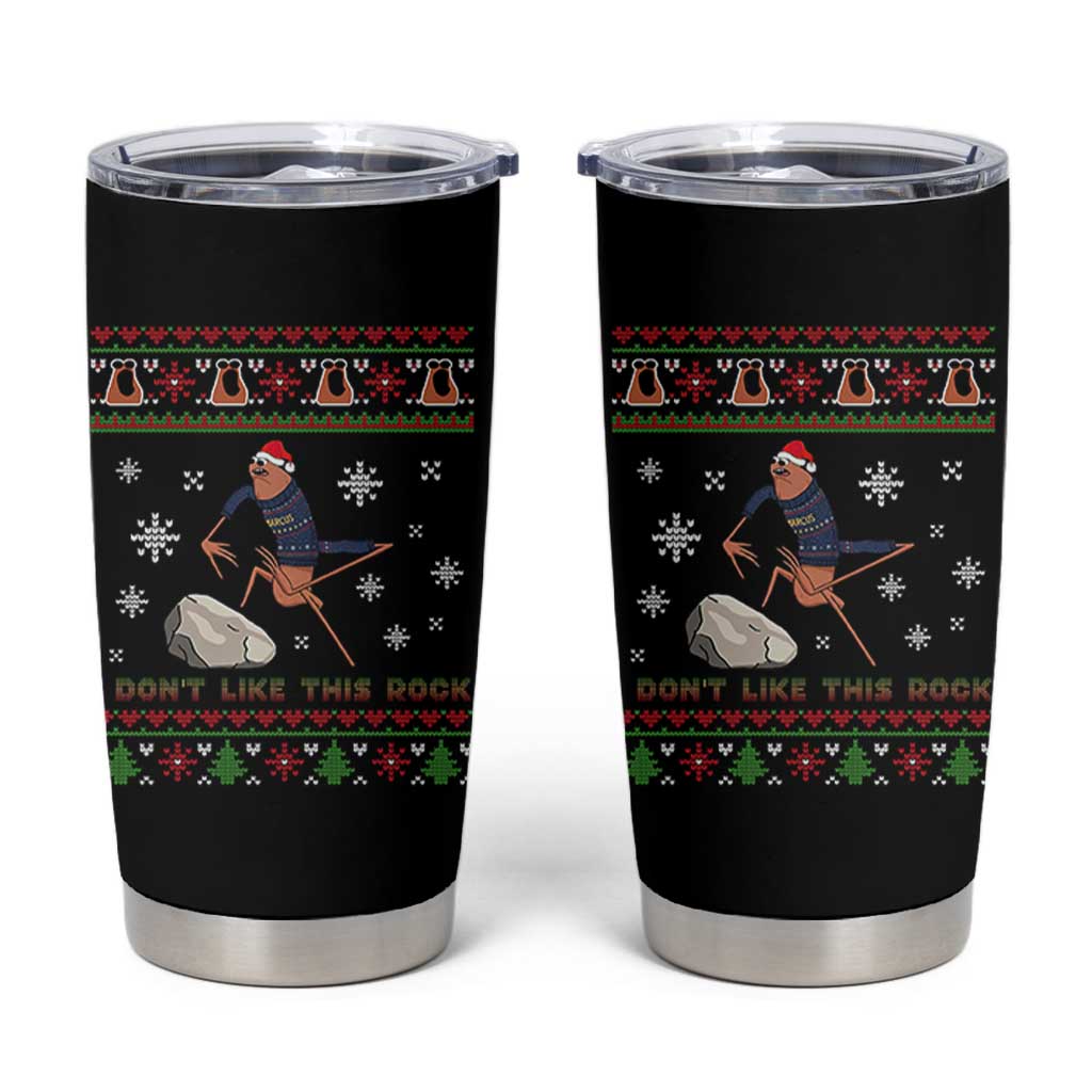 Funny Marcus The Worm Meme Tumbler Cup I Do Not Like This Rock Ugly Christmas Gift - Wonder Print Shop
