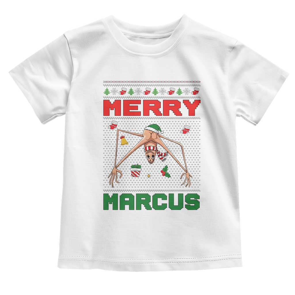 Marcus The Worm Meme Merry Marcus Toddler T Shirt Funny Ugly Christmas Gift - Wonder Print Shop