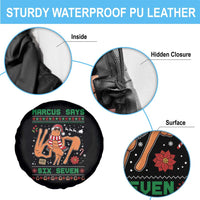 Marcus Says Six Seven Spare Tire Cover Funny Ugly Christmas Meme Gift - Wonder Print Shop
