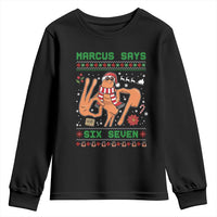 Marcus Says Six Seven Youth Sweatshirt Funny Ugly Christmas Meme Gift - Wonder Print Shop