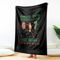 Marcus Says Six Seven Meme Christmas Ugly Sweater Throw Blanket Trendy Tiktok Gift - Wonder Print Shop