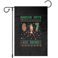 Marcus Says Six Seven Meme Christmas Ugly Sweater Garden Flag Trendy Tiktok Gift - Wonder Print Shop