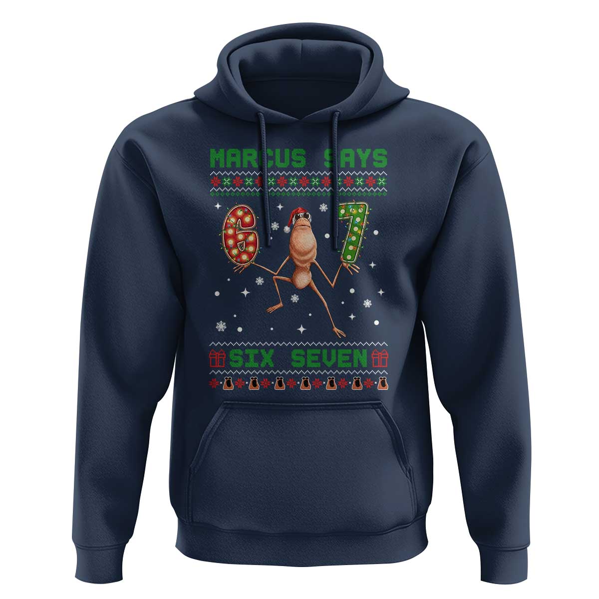 Marcus Says Six Seven Meme Christmas Ugly Sweater Hoodie Trendy Tiktok Gift - Wonder Print Shop