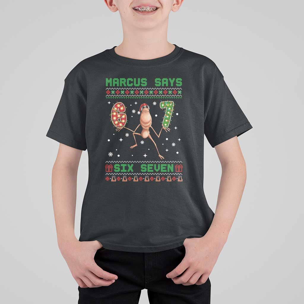 Marcus Says Six Seven Meme Christmas Ugly Sweater T Shirt For Kid Trendy Tiktok Gift - Wonder Print Shop
