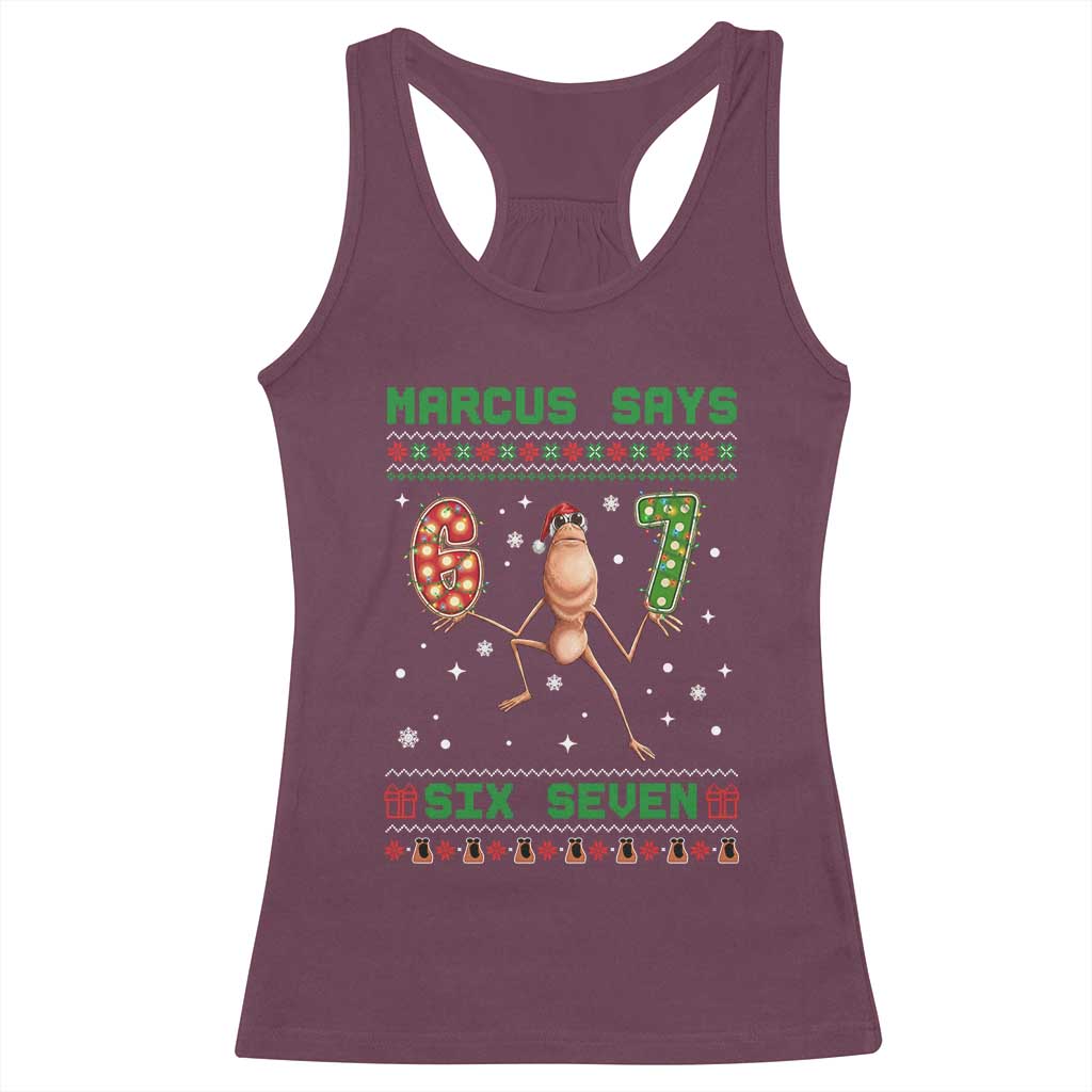 Marcus Says Six Seven Meme Christmas Ugly Sweater Racerback Tank Top Trendy Tiktok Gift - Wonder Print Shop