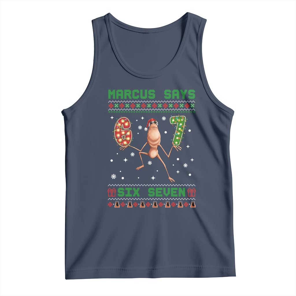 Marcus Says Six Seven Meme Christmas Ugly Sweater Tank Top Trendy Tiktok Gift - Wonder Print Shop