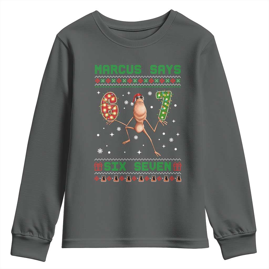 Marcus Says Six Seven Meme Christmas Ugly Sweater Youth Sweatshirt Trendy Tiktok Gift - Wonder Print Shop