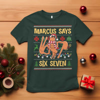 Funny Gen Z Alpha Ugly Christmas Gift T Shirt Marcus Says Six Seven - Wonder Print Shop
