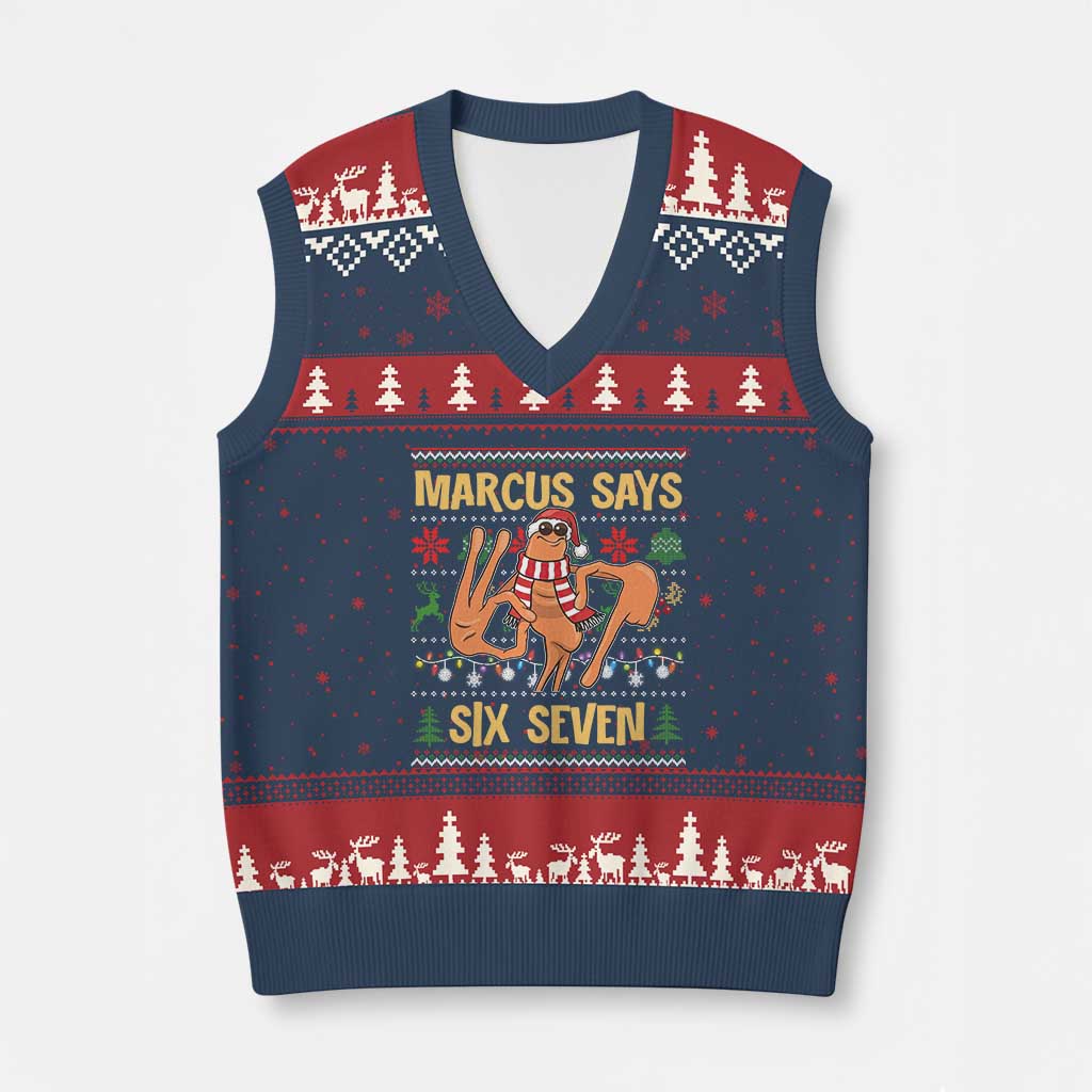 Funny Gen Z Alpha Ugly Xmas Gift V-Neck Knit Sweater Vest Marcus Says Six Seven - Wonder Print Shop