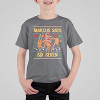 Funny Gen Z Alpha Ugly Christmas Gift T Shirt For Kid Marcus Says Six Seven - undefined