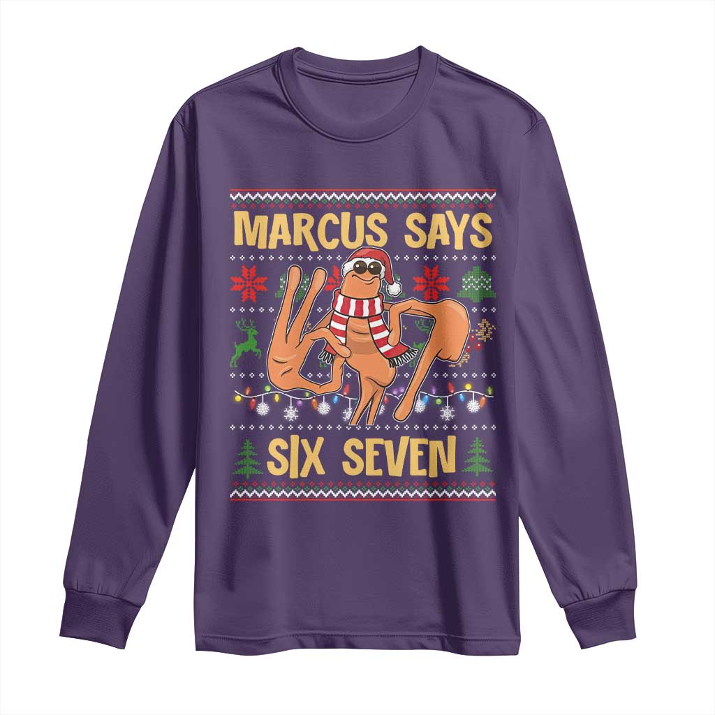 Funny Gen Z Alpha Ugly Christmas Gift Long Sleeve Shirt Marcus Says Six Seven - Wonder Print Shop