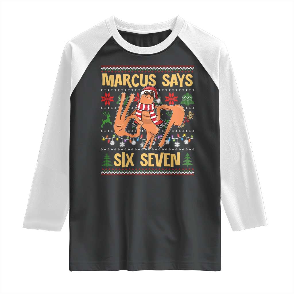 Funny Gen Z Alpha Ugly Christmas Gift Raglan Shirt Marcus Says Six Seven - Wonder Print Shop