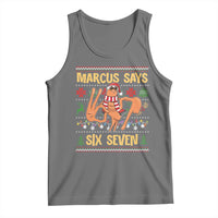 Funny Gen Z Alpha Ugly Christmas Gift Tank Top Marcus Says Six Seven - Wonder Print Shop