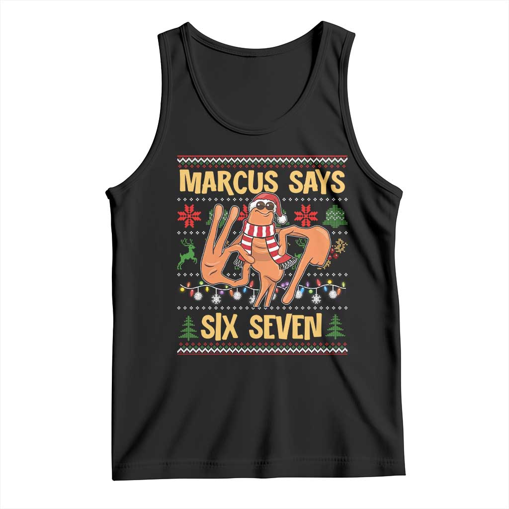 Funny Gen Z Alpha Ugly Christmas Gift Tank Top Marcus Says Six Seven - Wonder Print Shop