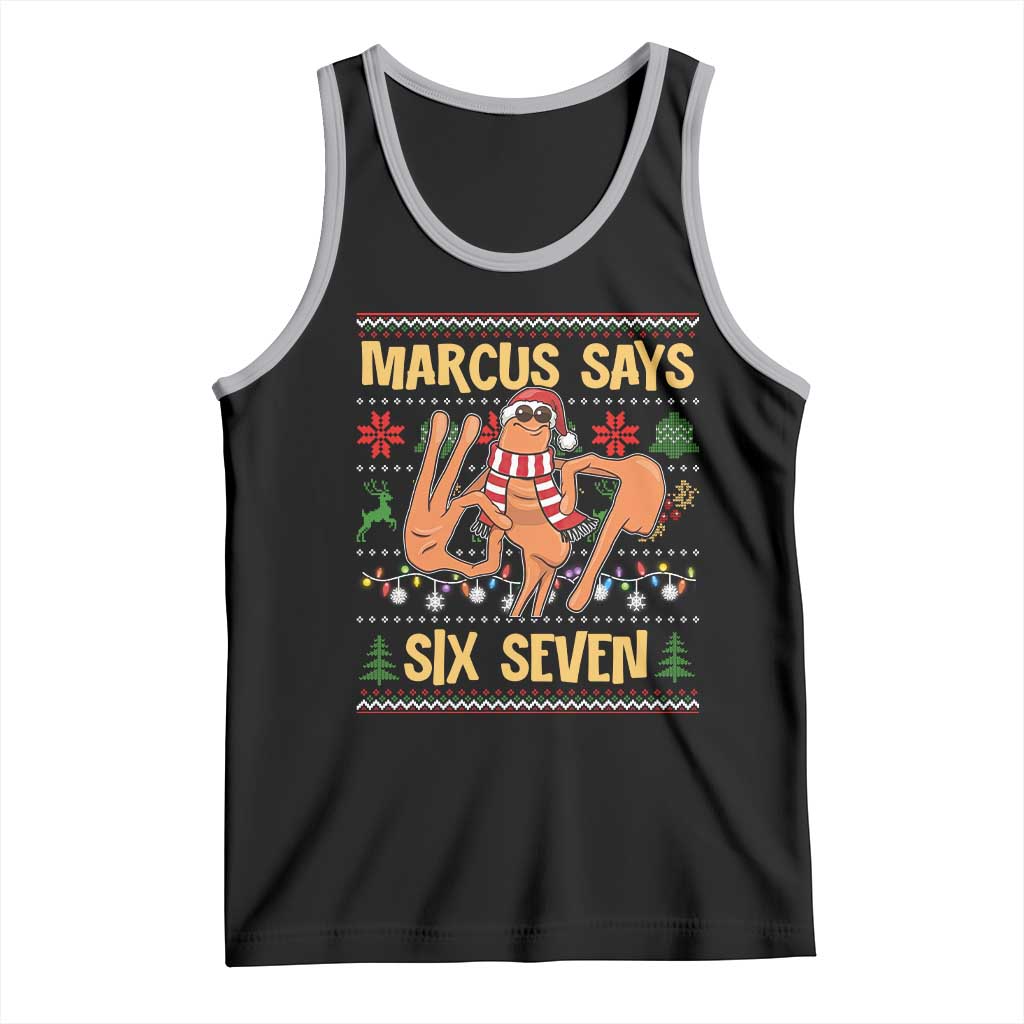 Funny Gen Z Alpha Ugly Christmas Gift Tank Top Marcus Says Six Seven - Wonder Print Shop