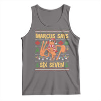 Funny Gen Z Alpha Ugly Christmas Gift Tank Top Marcus Says Six Seven - Wonder Print Shop