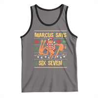 Funny Gen Z Alpha Ugly Christmas Gift Tank Top Marcus Says Six Seven - Wonder Print Shop
