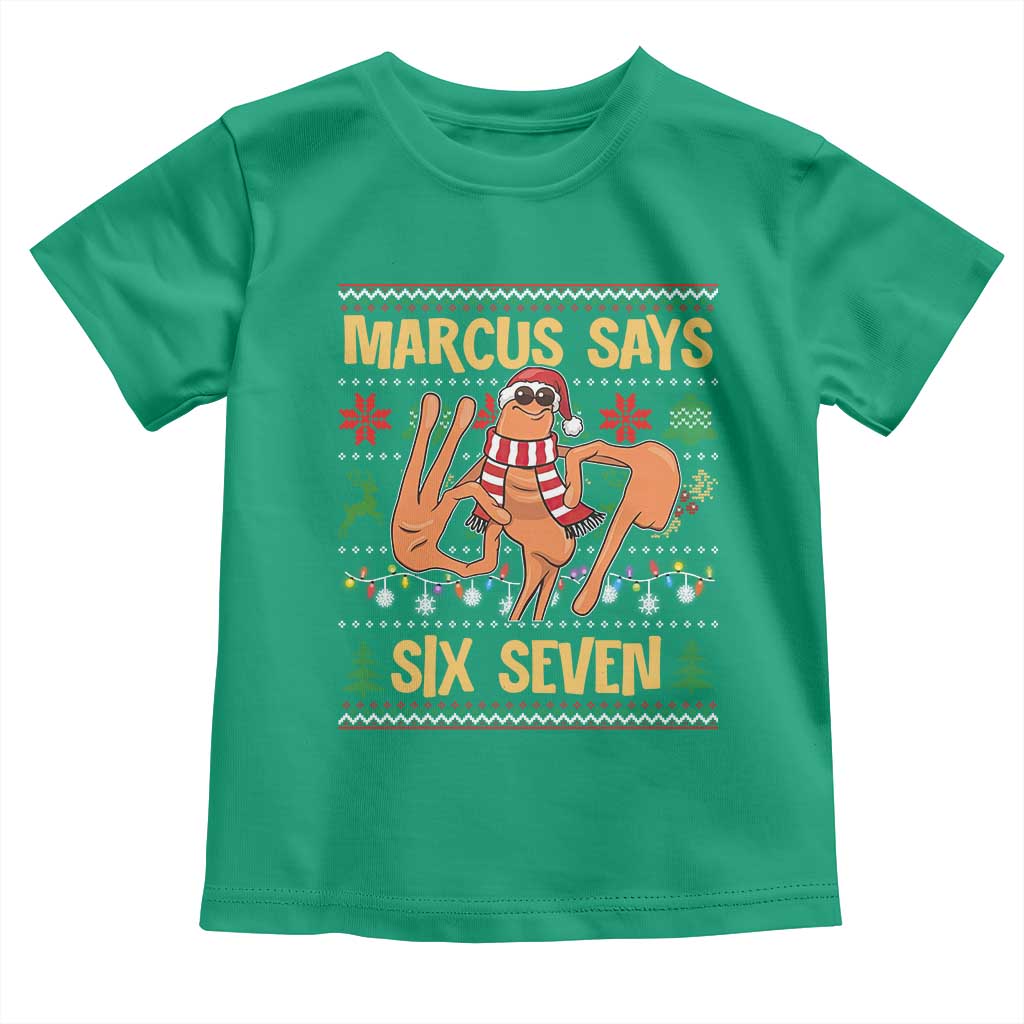 Funny Gen Z Alpha Ugly Christmas Gift Toddler T Shirt Marcus Says Six Seven - Wonder Print Shop