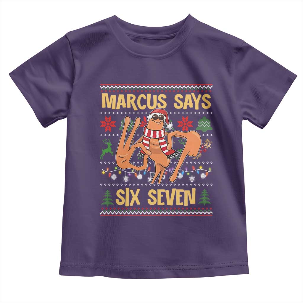 Funny Gen Z Alpha Ugly Christmas Gift Toddler T Shirt Marcus Says Six Seven - Wonder Print Shop