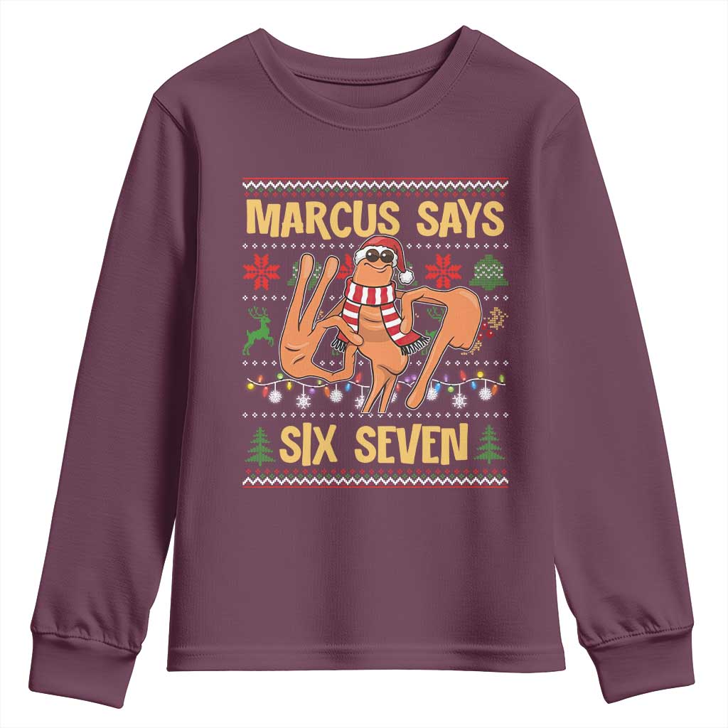 Funny Gen Z Alpha Ugly Christmas Gift Youth Sweatshirt Marcus Says Six Seven - Wonder Print Shop