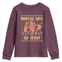 Funny Gen Z Alpha Ugly Christmas Gift Youth Sweatshirt Marcus Says Six Seven - Wonder Print Shop