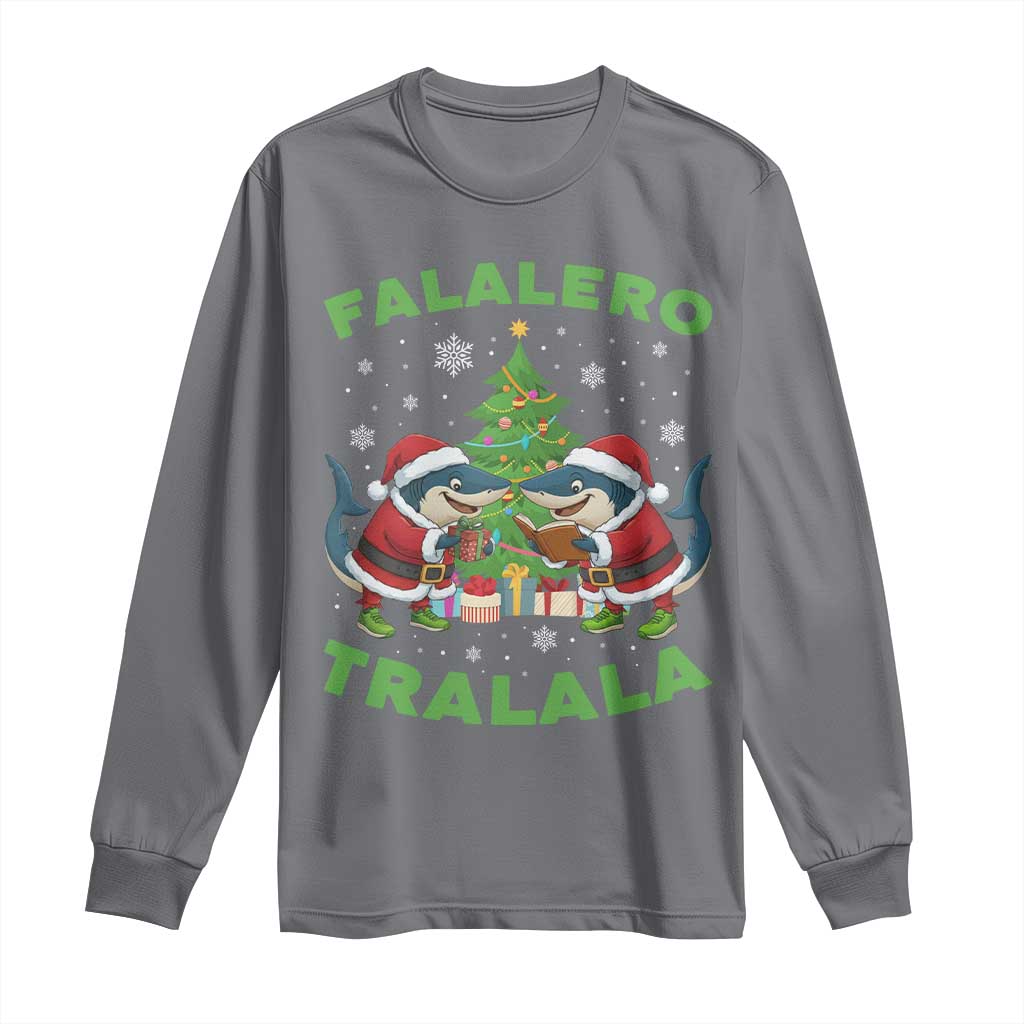 Falalero Tralala Long Sleeve Shirt Funny Italian Brainrot Meme Christmas Gift - Wonder Print Shop