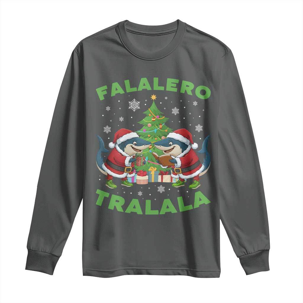 Falalero Tralala Long Sleeve Shirt Funny Italian Brainrot Meme Christmas Gift - Wonder Print Shop