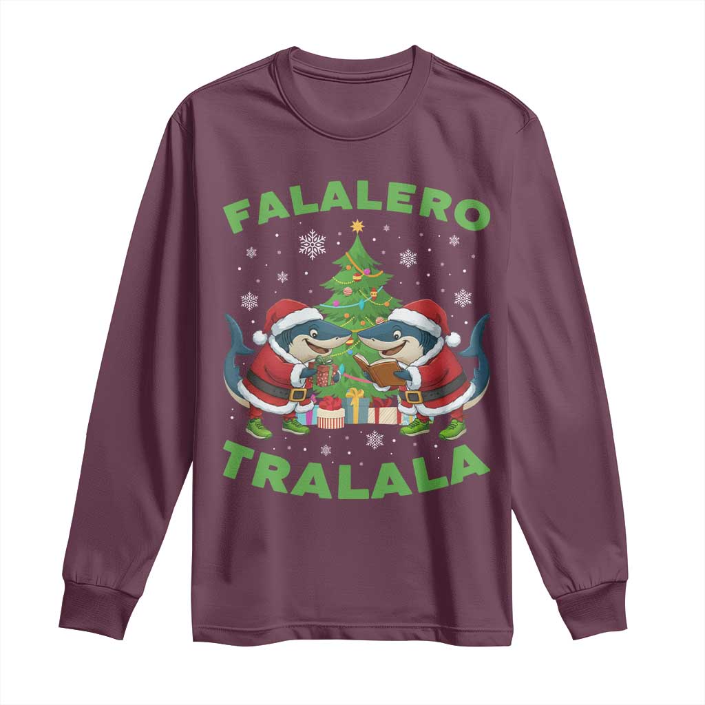 Falalero Tralala Long Sleeve Shirt Funny Italian Brainrot Meme Christmas Gift - Wonder Print Shop