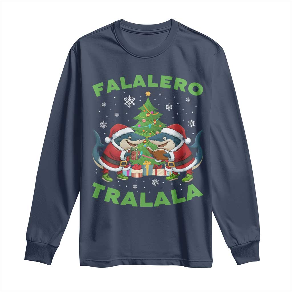 Falalero Tralala Long Sleeve Shirt Funny Italian Brainrot Meme Christmas Gift - Wonder Print Shop
