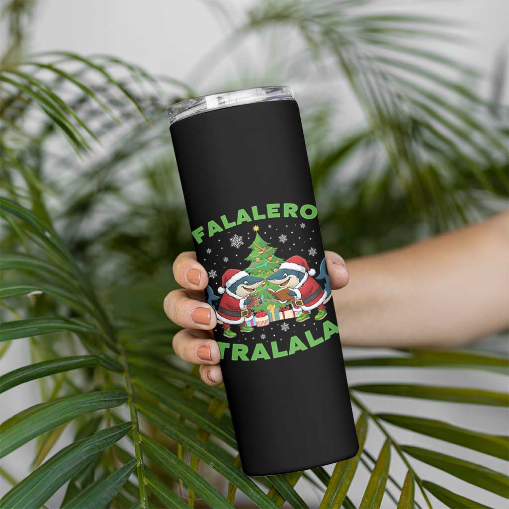 Falalero Tralala Skinny Tumbler Funny Italian Brainrot Meme Christmas Gift - Wonder Print Shop