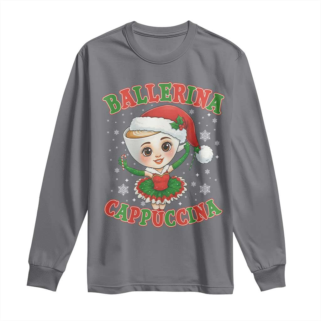 Ballerina Cappuccina Long Sleeve Shirt Funny Italian Brainrot Meme Christmas Gift - Wonder Print Shop