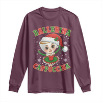 Ballerina Cappuccina Long Sleeve Shirt Funny Italian Brainrot Meme Christmas Gift - Wonder Print Shop