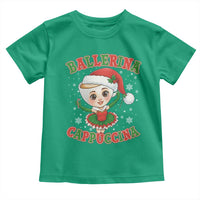 Ballerina Cappuccina Toddler T Shirt Funny Italian Brainrot Meme Christmas Gift - Wonder Print Shop