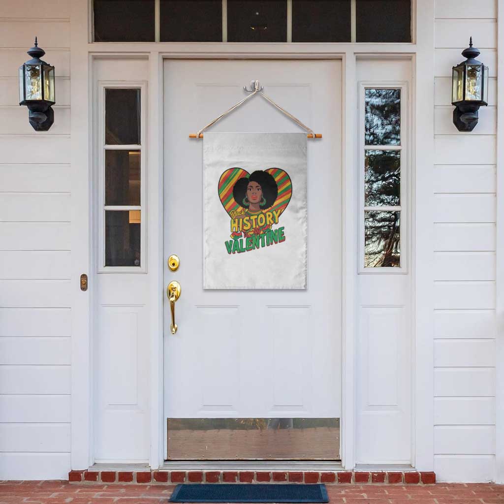 Black History Is My Valentine Garden Flag Gift For Black Women - Wonder Print Shop