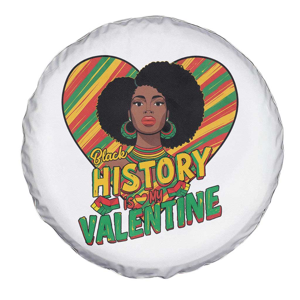 Black History Is My Valentine Spare Tire Cover Gift For Black Women - Wonder Print Shop