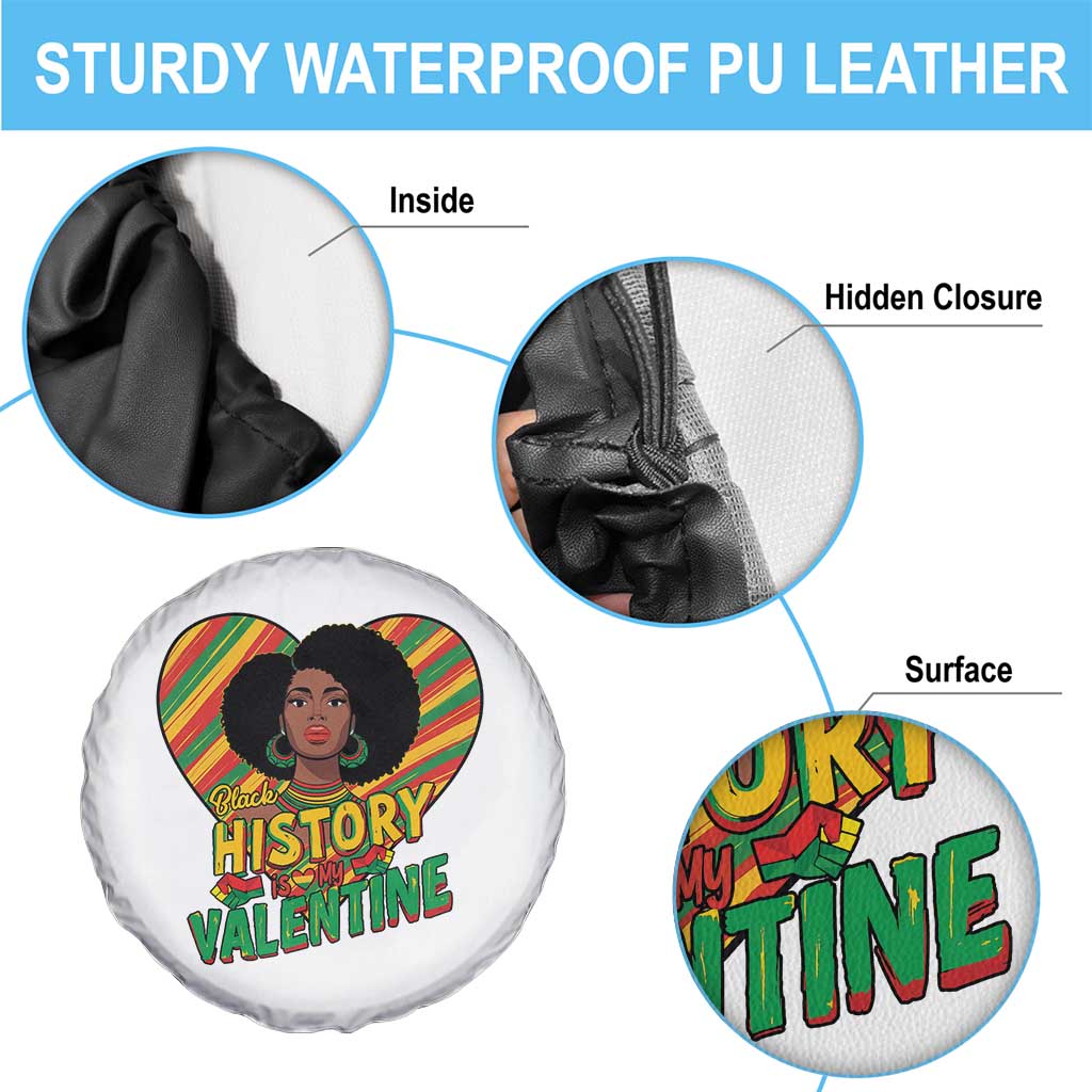 Black History Is My Valentine Spare Tire Cover Gift For Black Women - Wonder Print Shop