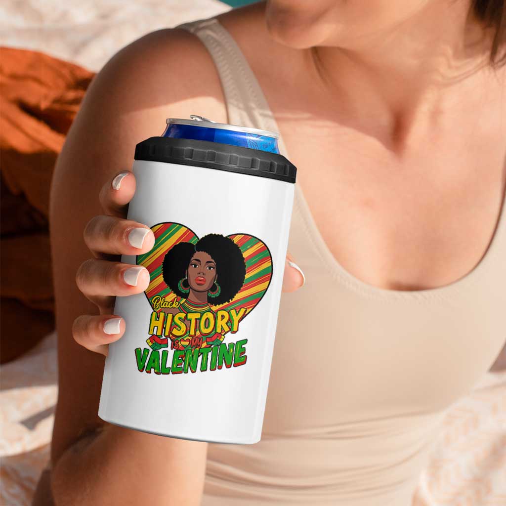 Black History Is My Valentine 4 in 1 Can Cooler Tumbler Gift For Black Women - Wonder Print Shop