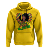 Black History Is My Valentine Hoodie Gift For Black Women - Wonder Print Shop