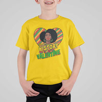 Black History Is My Valentine T Shirt For Kid Gift For Black Women - Wonder Print Shop