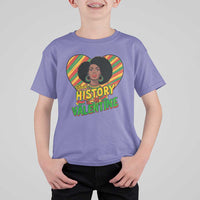 Black History Is My Valentine T Shirt For Kid Gift For Black Women - Wonder Print Shop