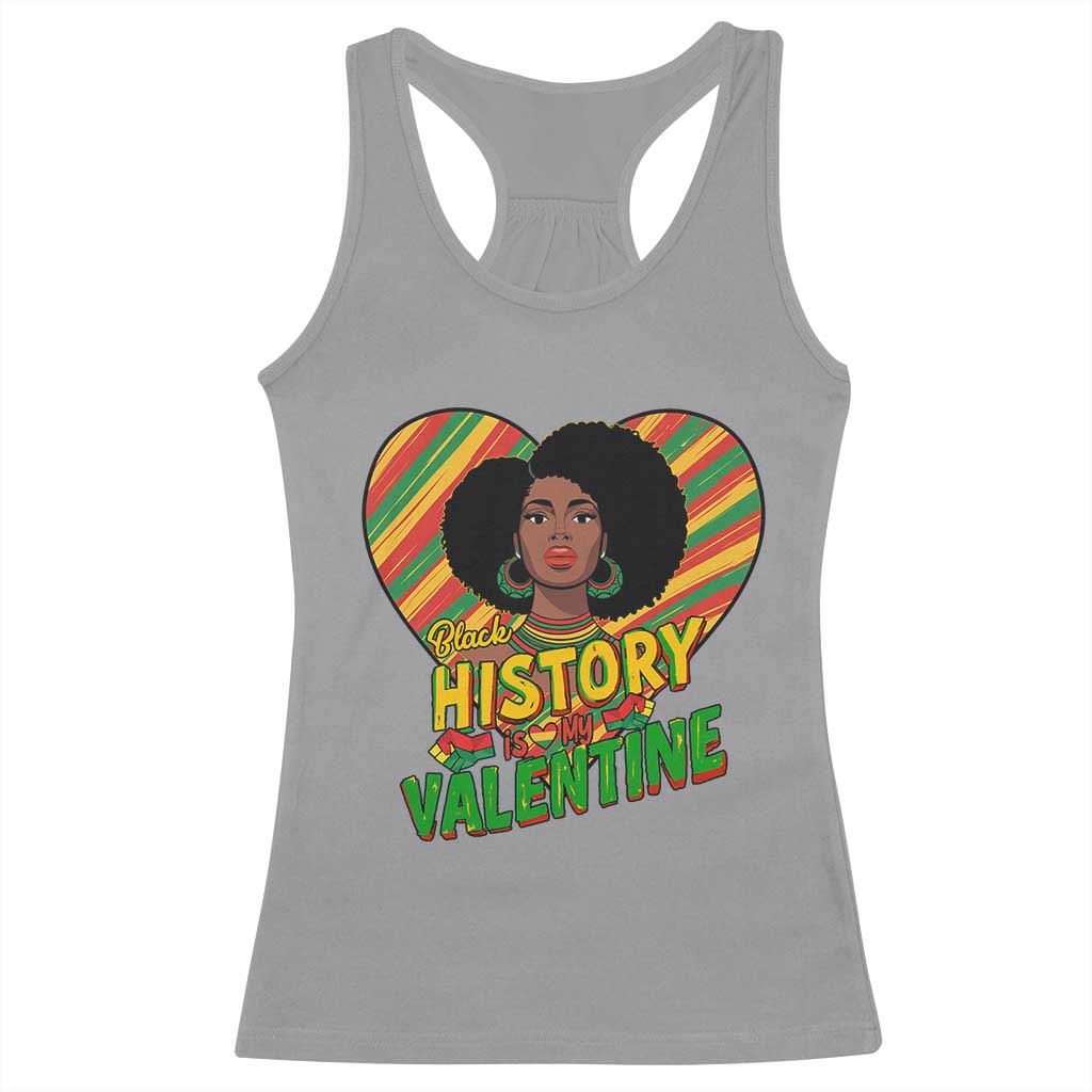 Black History Is My Valentine Racerback Tank Top Gift For Black Women - Wonder Print Shop