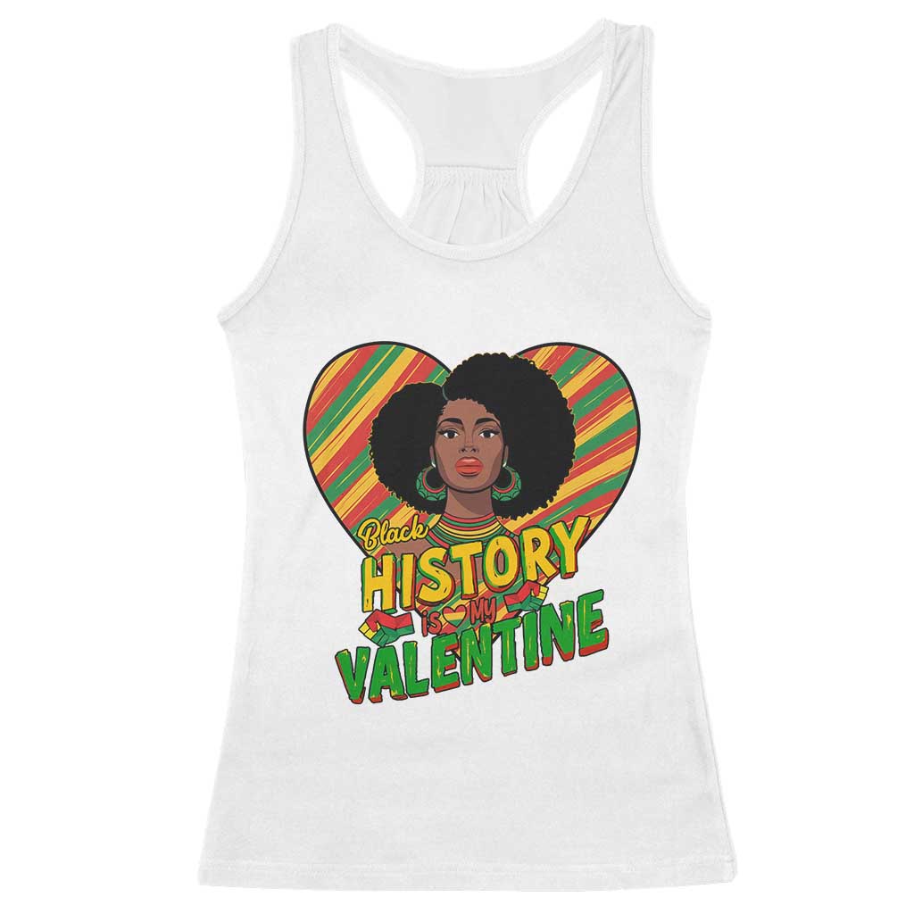 Black History Is My Valentine Racerback Tank Top Gift For Black Women - Wonder Print Shop