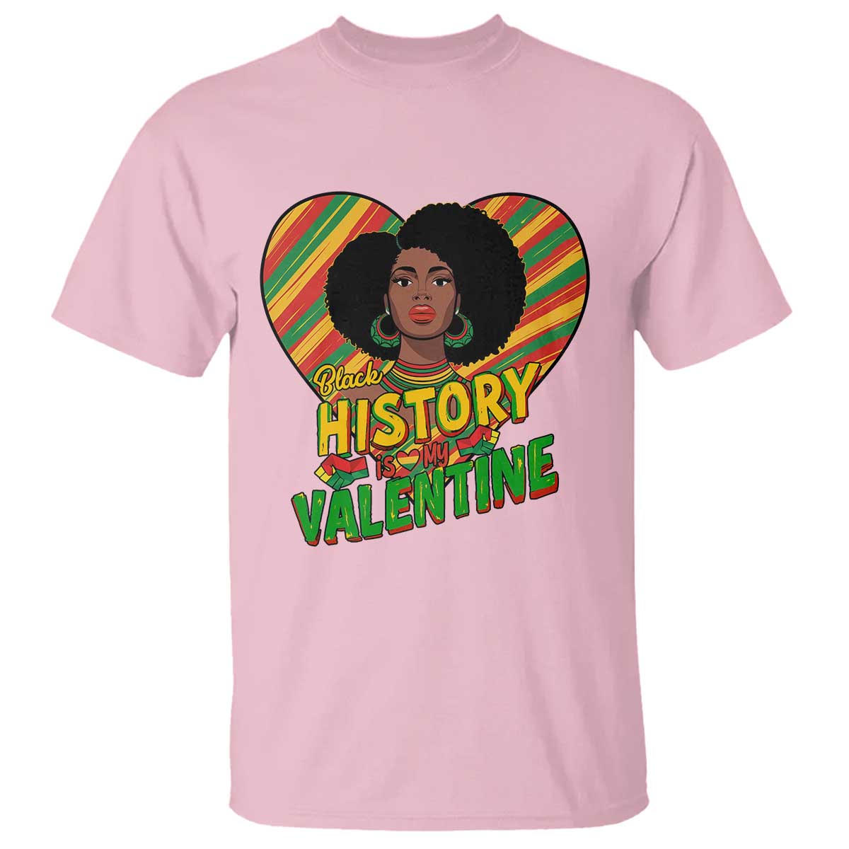 Black History Is My Valentine T Shirt Gift For Black Women - Wonder Print Shop