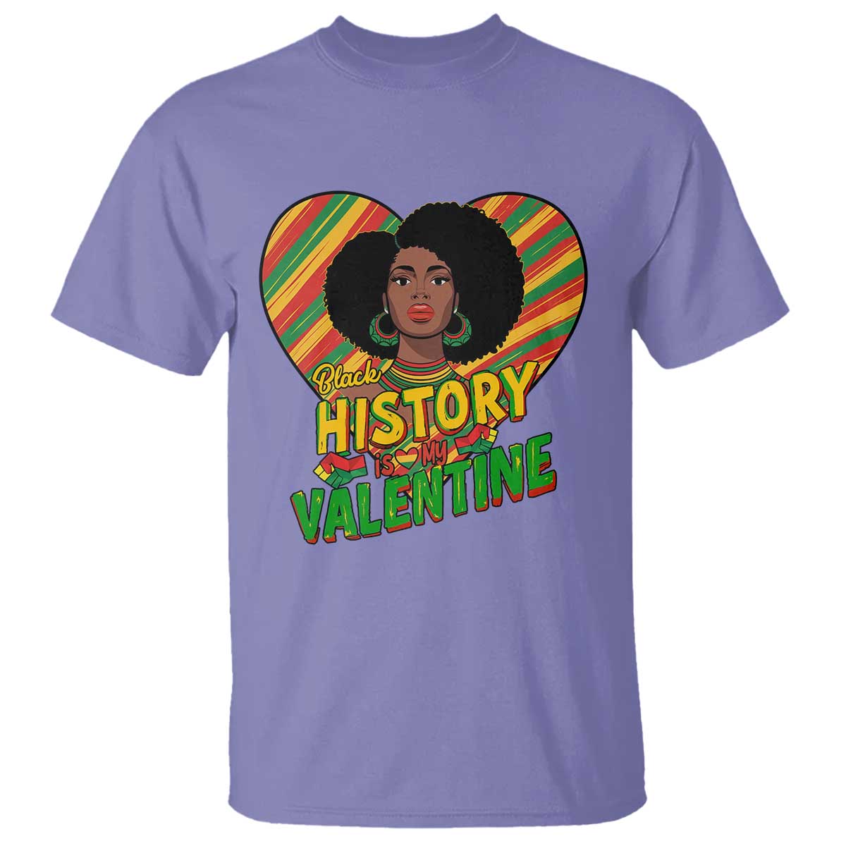 Black History Is My Valentine T Shirt Gift For Black Women - Wonder Print Shop