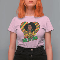 Black History Is My Valentine T Shirt For Women Gift For Black Women - Wonder Print Shop